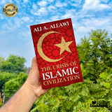 The Crisis of Islamic Civilization